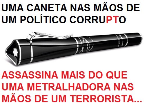Brasil tem terrorismo: A corrupção que mata diante desvios bilionários